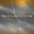 Facksperminute