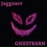GHXSTBXRN, Jagguarr