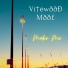 Vitewood Moof