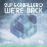 2up, Caballero