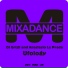 Mixadance