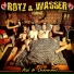 Rotz und Wasser