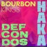Bourbon Kings, Def Con Dos