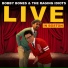 Bobby Bones & The Raging Idiots