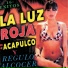 La Luz Roja de Acapulco, Regalo Alcocer