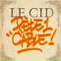 Le Cid pète 1 câble