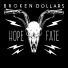 Broken Dollars