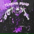 Flaming Squad, KRVNDVK, DEXDLYPLAYA