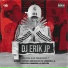 Dj Erik Jp, Mc Zuka, Mc Jhowlouco