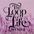 The Loop of Life