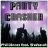 Phil Dinner ft. Shahara