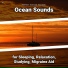 Wave Noises, Ocean Sounds, Nature Sounds