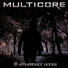 Multicore