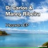 DJ Carlos, Manny Ribeira