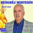 Dengbej Mıhyedin