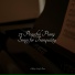Simply Piano, Chillout Piano Session, Piano Prayer