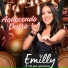 Emilly a voz que apaixona