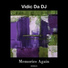 Vidic Da D, Soul Invader, Sekele