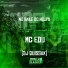 MC Edu, DJ QUISSAK