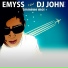 Emyss feat. DJ John 972