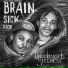Group Home & Brainsick Mob