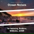 Relaxing Music, Ocean Sounds, Nature Sounds