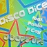 Disco Dice feat. Paula P'Cay