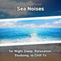 Relaxing Music, Ocean Sounds, Nature Sounds