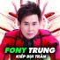 Fony Trung