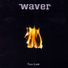 Waver