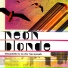 Neon Blonde