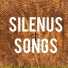 Silenus Songs