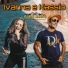 IVANNA E KASSIO