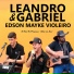 Leandro e Gabriel - Edson Mayke Violeiro