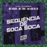 DJ K2, DJ Fuminho, MC ZKW, MC Novin, MC KM da ZO