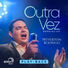 Bereia Music, Weverton Rodrigo