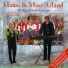 Hansi Arland, Hansi & Maxi Arland
