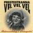Prestestranna Vel Vel Vel