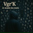 Vgr'K