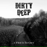 Dirty Deep feat. Scott H. Biram