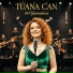Tuana Can