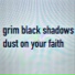 Grim Black Shadows