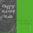 Happy Morning Music