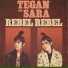 Tegan and Sara