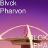 Blvck Pharvon