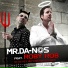 Mr. Da-Nos Feat. Roby Rob