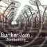 Bunker-Jam