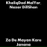 KhaliqDad MalYar, Nazar DillShan
