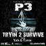 P3 feat. Yab, Tavio