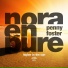 Nora En Pure Ft. Penny Foster